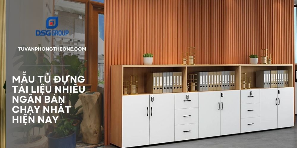 Top 7 mẫu tủ hồ sơ nhiều ngăn bán chạy nhất hiện nay
