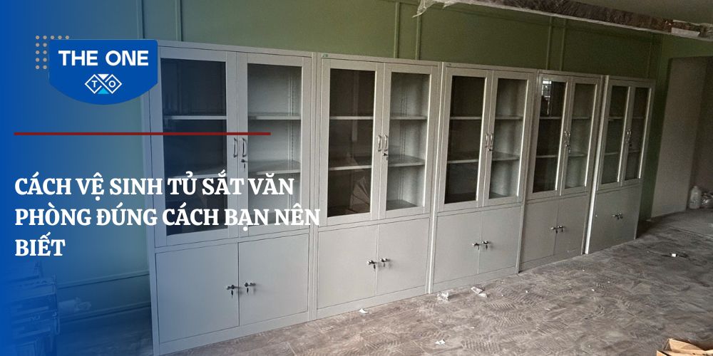 Cách Vệ Sinh Tủ Sắt Văn Phòng Sạch Bóng