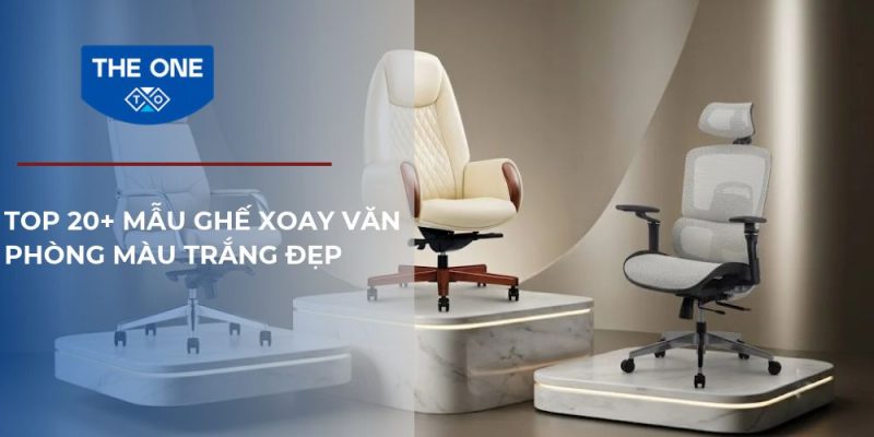 Gợi ý các mẫu ghế xoay văn phòng màu trắng bán chạy
